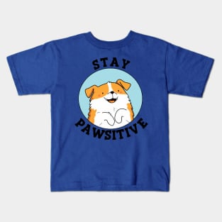 Stay Pawsitive 3 Kids T-Shirt